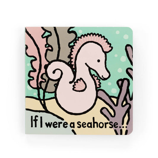 Libro Cartonato Jellycat "If I Were a Seahorse" – In Inglese per Bambini - Apple Pie