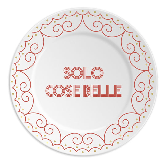 Piatto in porcellana “Solo Cose Belle” Ilaria I – decorazione rossa e oro.