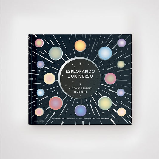 Libro "Esplorando l'universo" Ippocampo