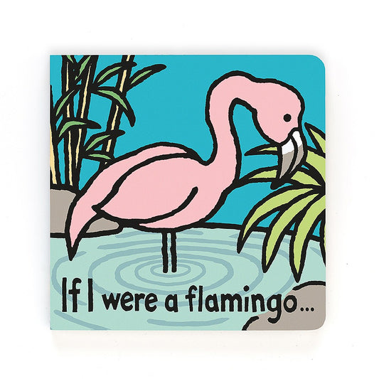 Libro Cartonato Jellycat "If I Were a Flamingo" – In Inglese per Bambini - Apple Pie